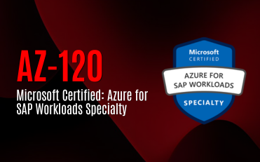 AZ-120 Microsoft Certified: Azure for SAP Workloads Specialty