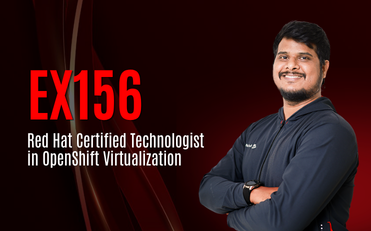 EX156 Red Hat Certified Technologist in OpenShift Virtualization