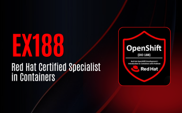EX188 Red Hat Certified Specialist in Containers