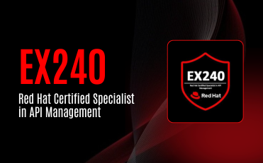 EX240 Red Hat Certified Specialist in API Management