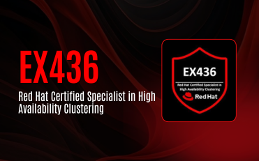 EX436 Red Hat Certified Specialist in High Availability Clustering