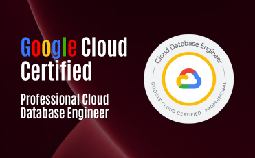 Google Cloud Certified - Professional Cloud Database Engineer