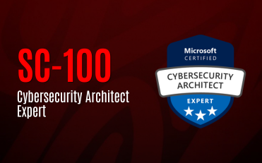 SC-100 Microsoft Certified: Cybersecurity Architect Expert