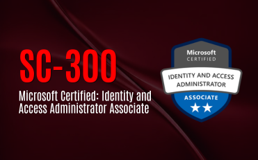 SC-300 Microsoft Certified: Identity and Access Administrator Associate