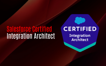 Salesforce Certified Integration Architect