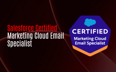 Salesforce Certified Marketing Cloud Email Specialist