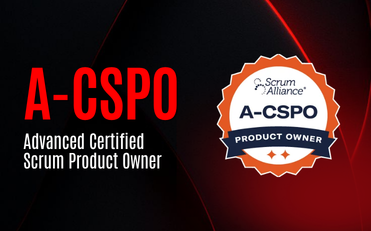 Advanced Certified Scrum Product Owner (A-CSPO)