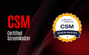 Certified ScrumMaster (CSM)