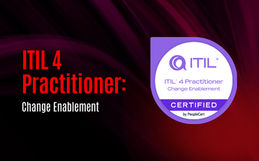 ITIL 4 Practitioner: Change Enablement