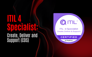 ITIL 4 Specialist: Create, Deliver and Support (CDS)