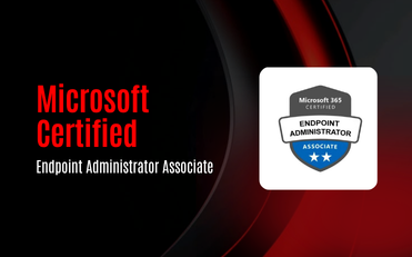 Microsoft Certified: Endpoint Administrator Associate
