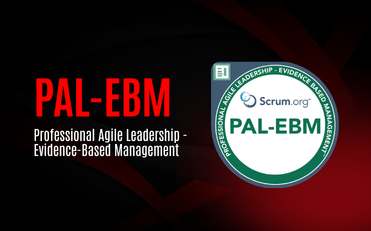 Professional Agile Leadership - Evidence-Based Management (PAL-EBM)