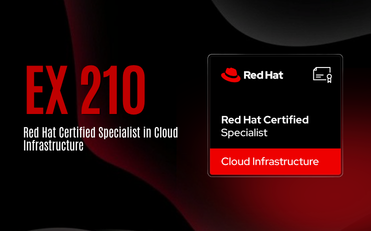 Red Hat Certified Specialist in Cloud Infrastructure