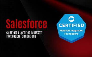 Salesforce Certified MuleSoft Integration Foundations