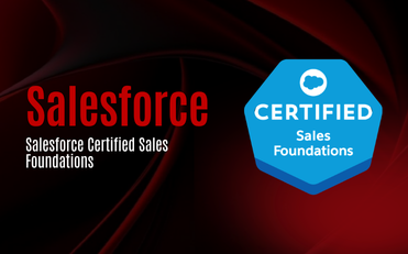 Salesforce Certified Sales Foundations