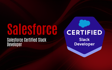 Salesforce Certified Slack Developer