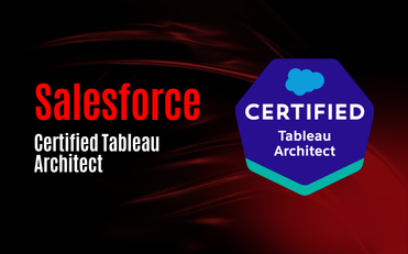 Salesforce Certified Tableau Architect