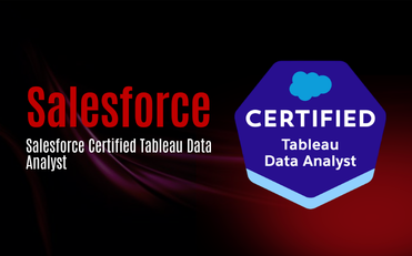 Salesforce Certified Tableau Data Analyst